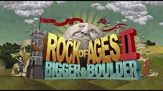 Rock of Ages 2: Bigger and Boulder (полное прохождение (почти))
