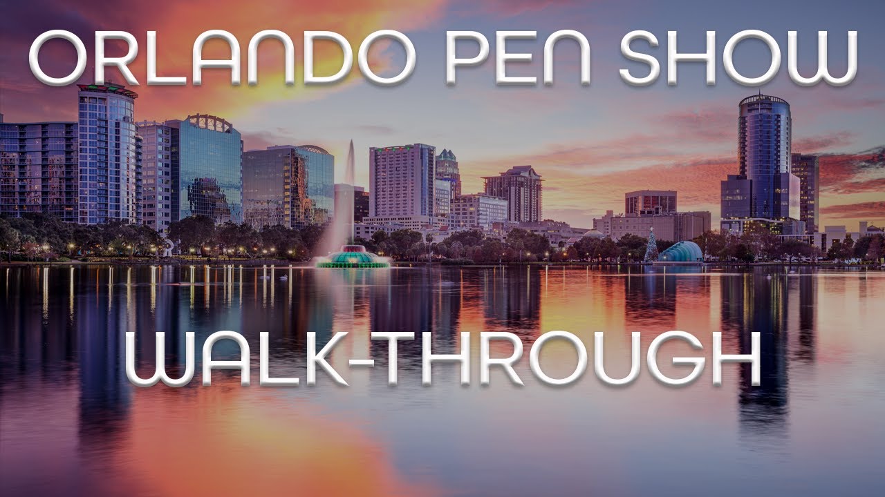 Walkthrough of the 2022 Orlando Pen Show YouTube