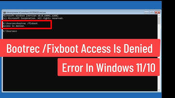 Bootrec Fixboot Access is Denied Error In Windows 11/10 With Blue Screen Boot Loop