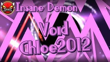 Void by Chloe2012 100% (Insane Demon)