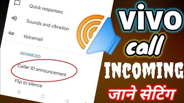 Vivo Caller id announcement vivo,caller id announcement |call name ringtone  #caller_id_announcement