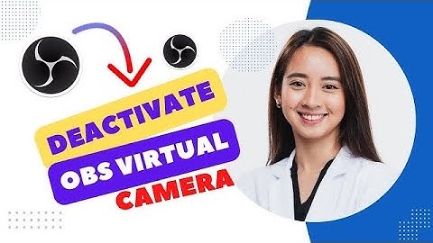 How to Turn Off or Deactivate OBS Virtual Camera (Best Method).