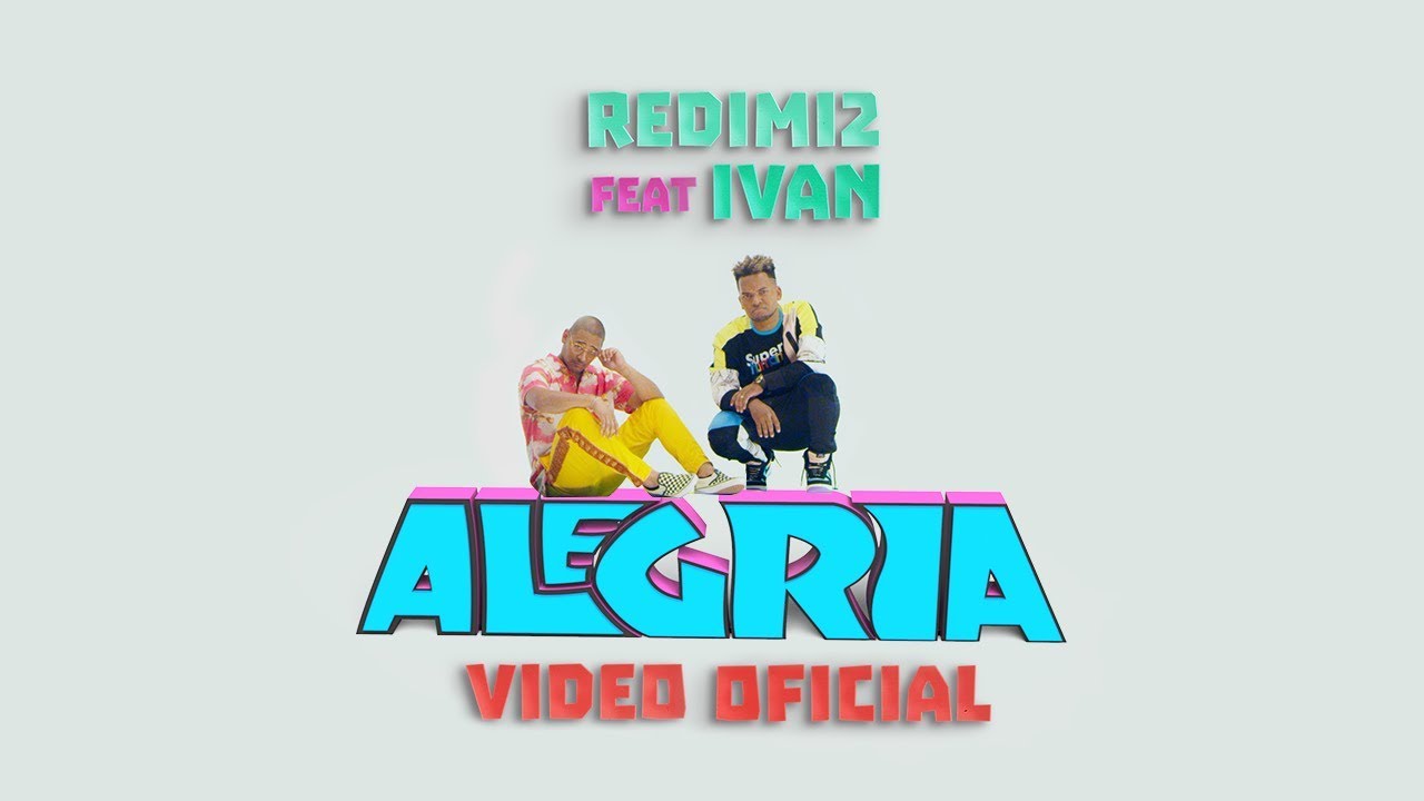Redimi2 - Alegría (Video Oficial) ft. Ivan urbana at felisa author