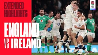 PURE DRAMA | Extended highlights from England v Ireland. A Six Nations classic.