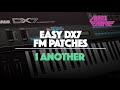 1 ANOTHER (Mac DeMarco-style patch)| Easy DX7 FM Patches | madFame