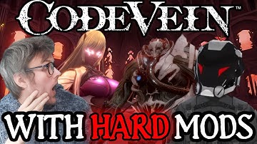 Double Trouble! - Code Vein With Hard Modes w/@Gladion Games