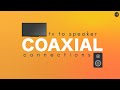 Coaxial audio connection illustrated tutorial
