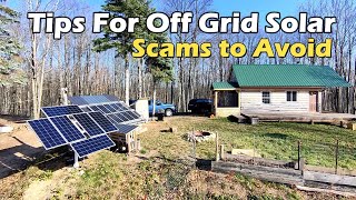 SCAMS to Avoid With An Off Grid Solar Power System - 2 year update