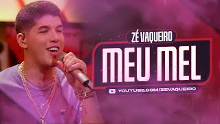 Meu Mel – Zé Vaqueiro