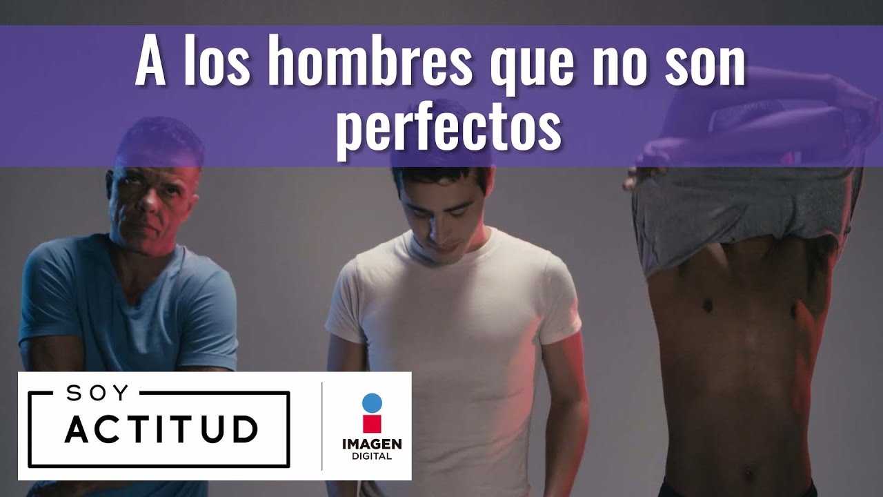 A los hombres que no son perfectos | ActitudFEM cinetopia