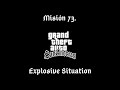 Grand Theft Auto: San Andreas Misión 73. Explosive Situation (Español)
