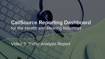 CS Reporting Dashboard - H&H - Video 3: Traffic Analysis Report