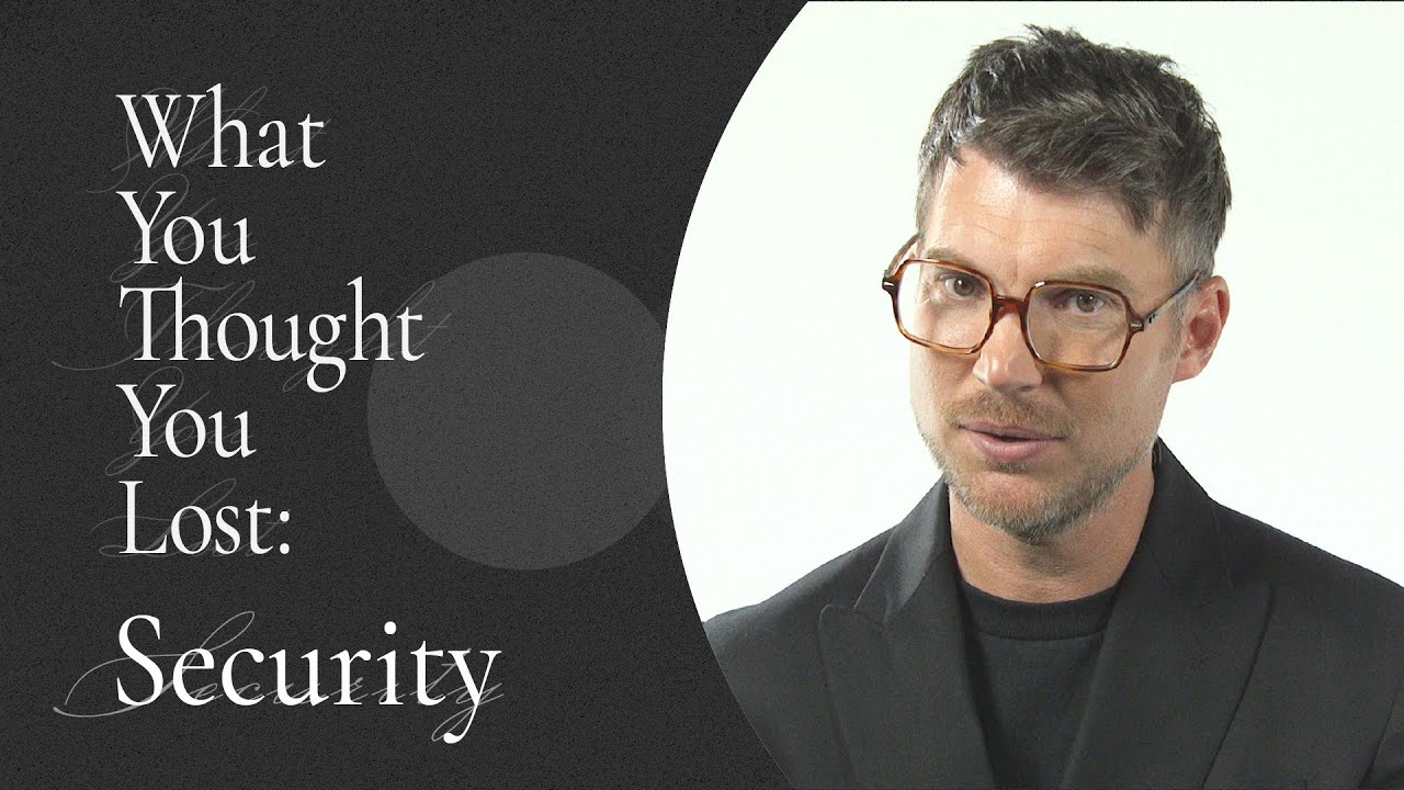 What You Thought You Lost: Security | Judah Smith