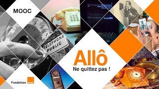 MOOC Allô, ne quittez pas ! Le numérique et le téléphone mobile