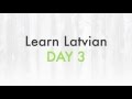 Learn Latvian - DAY 3  (common words for daily use)