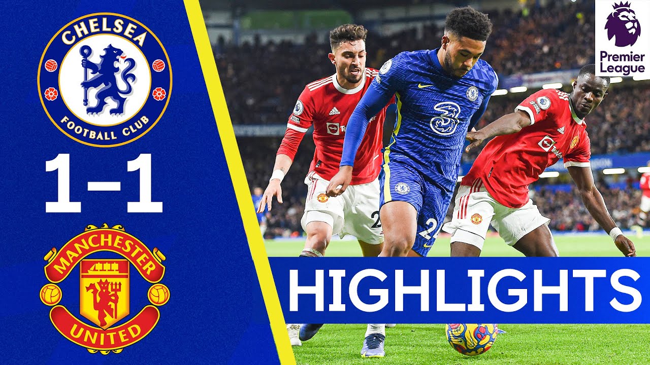 Chelsea 1-1 Manchester United Premier League Highlights