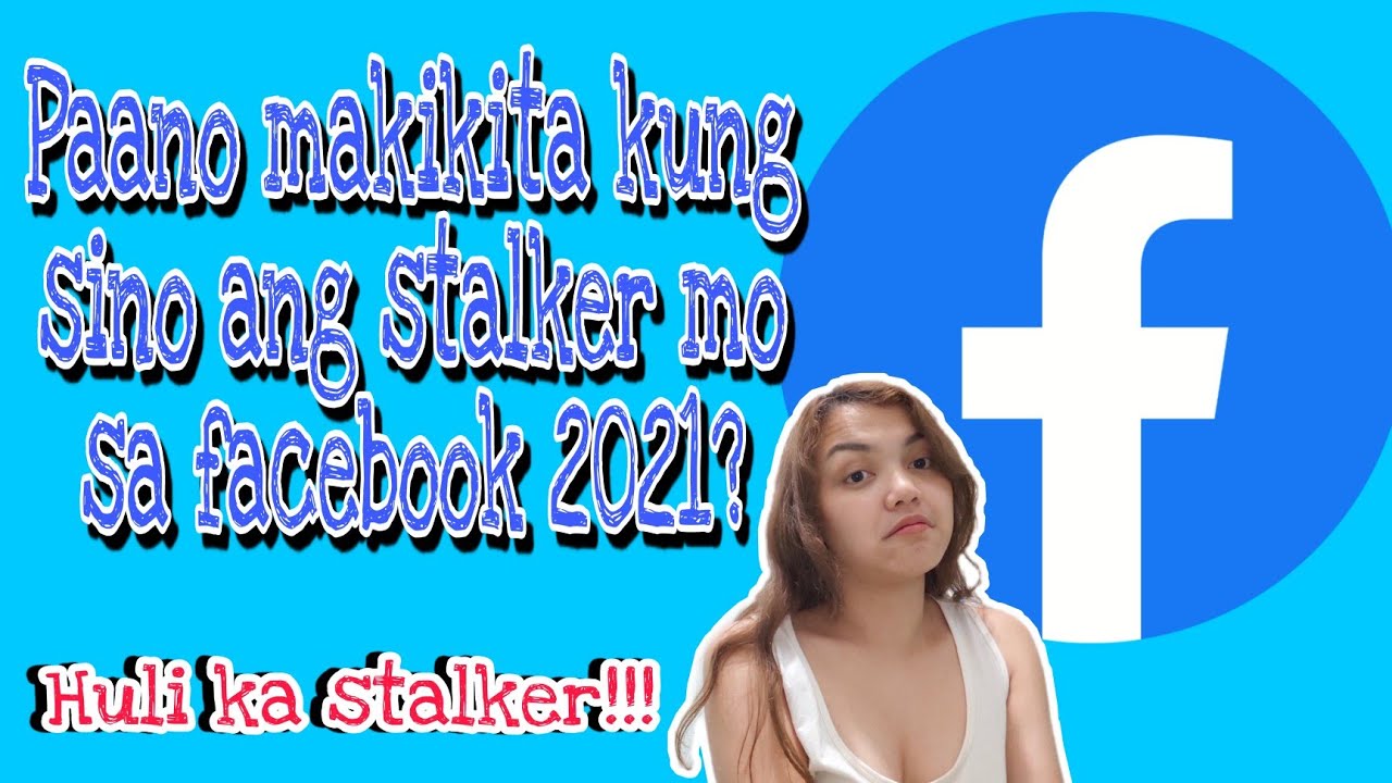 HOW TO KNOW WHO STALK TO YOUR FACEBOOK PROFILE AUGUST 2021 YouTube
