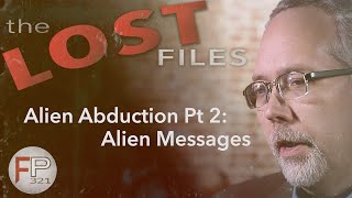 Alien Abduction Pt. 2: Alien Messages by FringePop321 1,914 views 5 months ago 4 minutes, 32 seconds