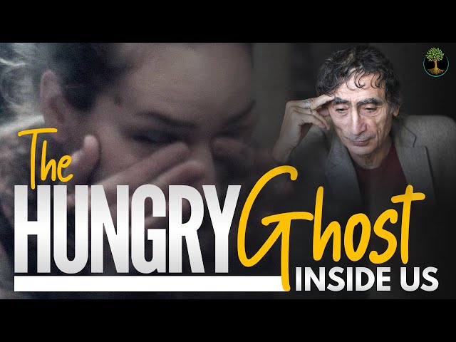 The Hungry Ghost Inside Us | Dr. Gabor Mate | What Really Causes Addiction class=