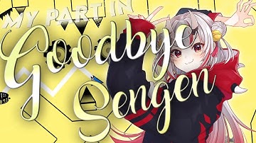 My part in Goodbye Sengen (Layout Collab) || Geometry Dash 2.11