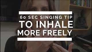 60 Second Singing Tip: Inhale More Freely | Arden Kaywin Vocal Studio