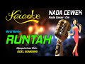 Karaoke RUNTAH - Doel Sumbang ( Nada Wanita )