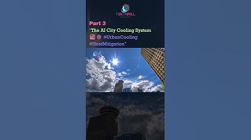 The AI City Cooling System 🏙️❄️ #UrbanCooling #HeatMitigation PART 3