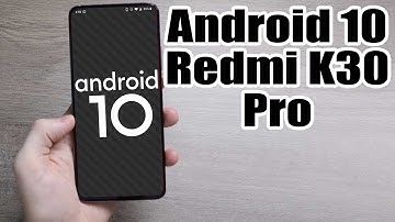 Install Android 10 on Xiaomi Redmi K30 Pro (Resurrection Remix) - How to Guide!