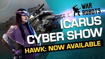 War Robots EVENT: ICARUS CYBER SHOW 💥. Get Hawk and Quantum Sensor!