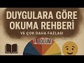 1 /Duygulara Göre Okuma Rehberi ve Çok Daha Fazlası
