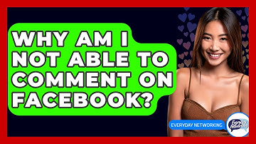 Why Am I Not Able to Comment on Facebook? - Everyday-Networking