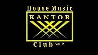 House Music Kantor Club 2000an (Hits Of Commercial 2004 Vol.2)