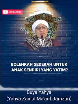 BOLEHKAH SEDEKAH KEPADA ANAKNYA SENDIRI YANG YATIM? BUYA YAHYA