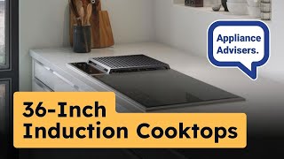 Best 36 Inch Induction Cooktops to Consider in 2024