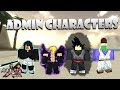 ADMIN CHARACTERS SHOWCASE!! | Roblox: Anime Cross 2