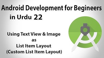 Android Development in Urdu-22 | Custom List Item Layout | Jahan Numma
