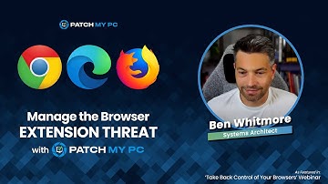 Beheer de bedreiging van browserextensies met Patch My PC.
