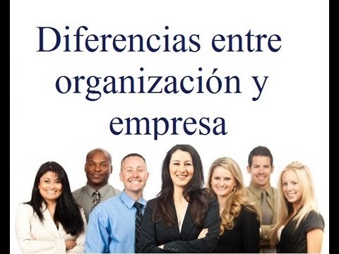 Vídeo: Diferencia Entre Organización Y Empresa