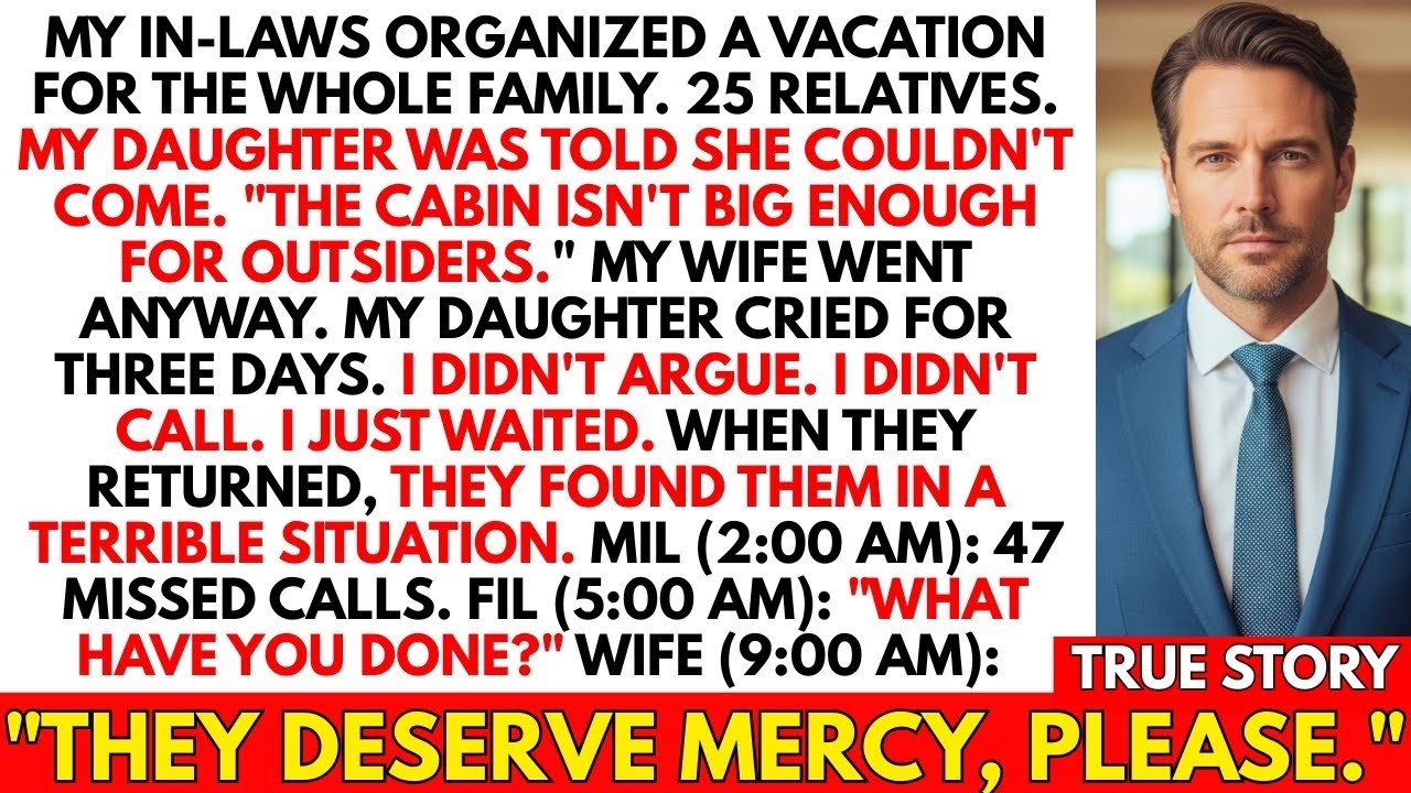 In Laws Took 25 Relatives on Vacation  Daughter Couldn't Come  Not Enough Room  So I Did