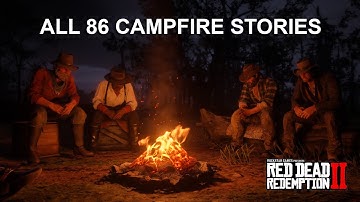 RDR2 | All 86 Campfire Stories