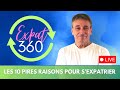 Expat 360  les 10 pires raisons de sexpatrier