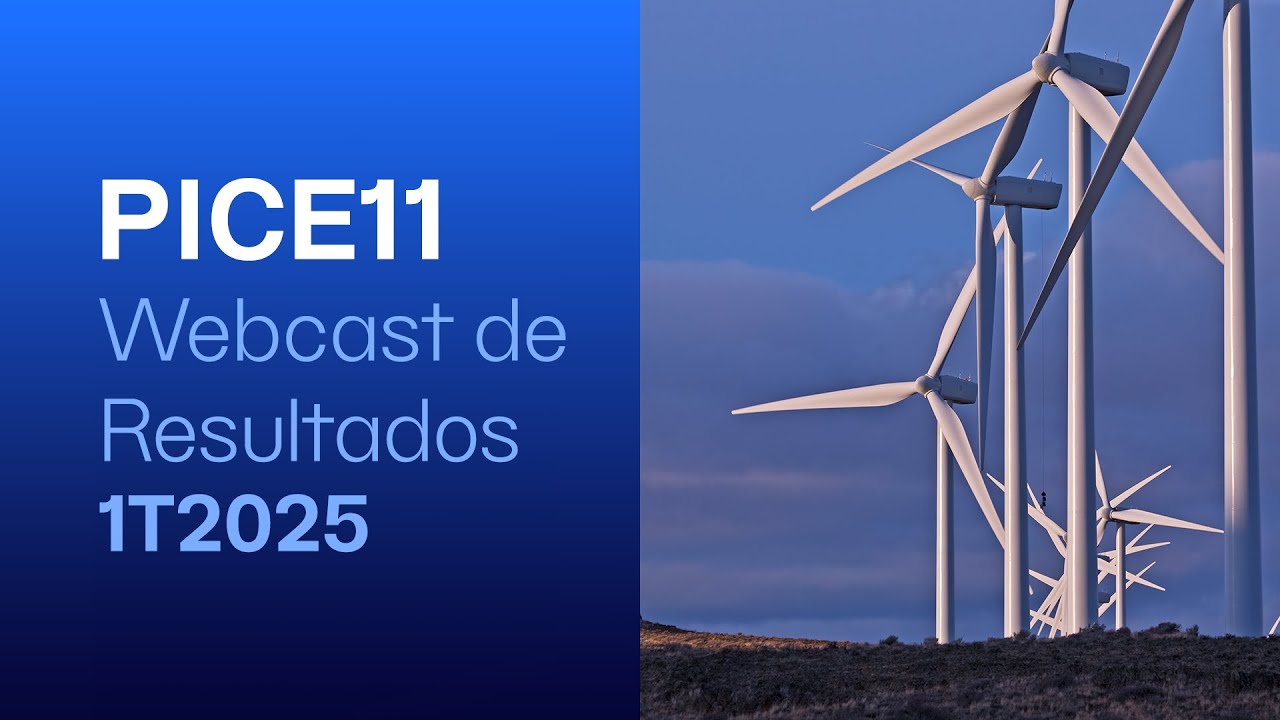 PICE11 | Webcast de Resultados 1T25