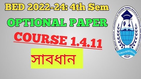 B.ed 4th Sem Optional Paper / B.ed 4th sem syllabus