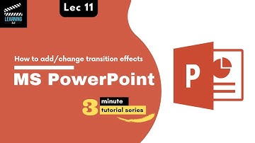 11-How to add/change transition effects in MS PowerPoint Slides | Learning Hub