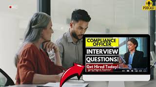 Compliance Officer Interview Questions and Answers | Popular Compliance Officer Interview Questions