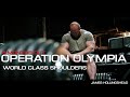 OPERATION OLYMPIA 2021 - JAMES HOLLINGSHEAD - SHOULDERS EP1