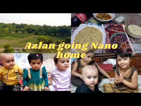 Azlan going to Nano home🏡 - Azlan meets with his cousin's💑 - Khala ny ...