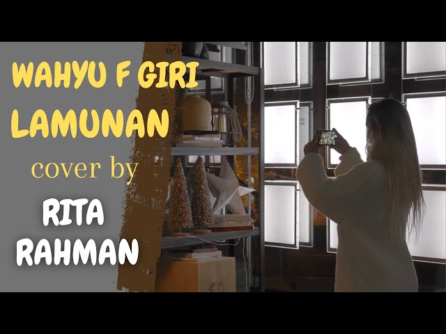 LAMUNAN - Wahyu F Giri - Cover by Rita rahman (Video Lirik) class=