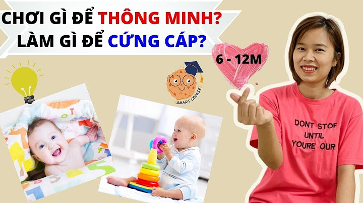 Sách hướng dẫn luyện tiền đình cho bé 6 tháng