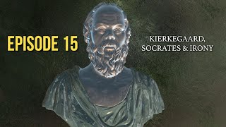 After Socrates: Episode 15  Socrates Meets Kierkegaard: Philosophy's Greatest Dialogues